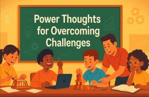 Power Thoughts for Overcoming Challenges